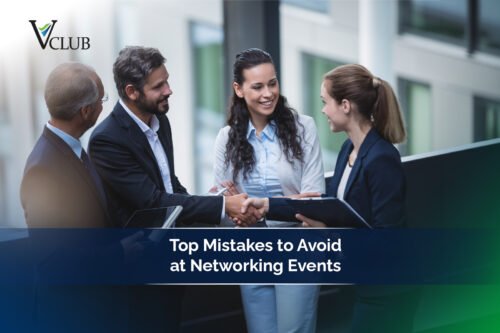 Top Mistakes to Avoid at Networking Events